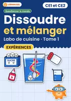 Aperçu - Feuilles d'exercices - Dissoudre et mélanger – CE1 et CE2 - Page de couverture