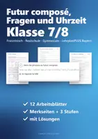 Vorschau - Arbeitsblätter - futur composé Französisch 2. Lernjahr Klasse 7/8 – Fragen und Uhrzeit | Merkseiten + 12 Arbeitsblätter mit Lösungen - Deckblatt