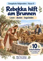 Vorschau - Arbeitsblätter - Rebekka hilft am Brunnen | Religion Klasse 4 Arbeitsblätter | Evangelische Religionslehre | 10 Arbeitsblätter als PDF - Deckblatt