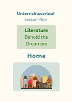 Vorschau - Stundenentwürfe - Behold the Dreamers: A Speech about "Home" - Deckblatt