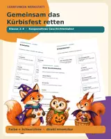 Vorschau - Arbeitsblätter - Geschichtenlabor: Gemeinsam das Kürbisfest retten - Deckblatt