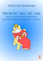 Vorschau - Stundenentwürfe - Werde Sil-ben-kö-nig! Lesen und Schreiben lernen trotz Lese-Rechtschreibschwäche? Na klar! - Deckblatt