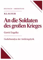 Vorschau - Arbeitsblätter - Klausur Gedichtanalyse Q2: Engelke „An die Soldaten des großen Krieges“ – Antikriegslyrik zum Ersten Weltkrieg - Deckblatt