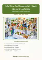 Vorschau - Arbeitsblätter - Kalte Küche fürs Klassenbuffet – Salate, Dips und Brotaufstriche – Lesespurgeschichte mit Rätselaufgaben (Klasse 7) - Seite 1