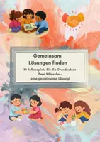 Vorschau - Stundenentwürfe - Gemeinsam Lösungen finden – 10 Rollenspiele zu Kompromissen & Zusammenarbeit | Klasse 1–4 - Deckblatt