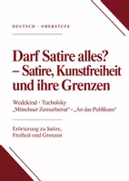 Vorschau - Stundenentwürfe - Unterrichtssequenz Q2: Darf Satire alles? – Satire, Kunstfreiheit und ihre Grenzen (Wedekind, Tucholsky, Grundgesetz, Kompetenzcheck) - Deckblatt