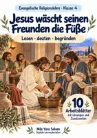 Vorschau - Arbeitsblätter - Jesus wäscht seinen Freunden die Füße | Religion Klasse 4 Arbeitsblätter | Evangelische Religionslehre | 10 Arbeitsblätter als PDF - Deckblatt