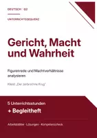 Vorschau - Stundenentwürfe - Unterrichtssequenz Q2: Gericht, Macht und Wahrheit – Kleists „Der zerbrochne Krug“ (5 Stunden mit Kompetenzcheck) - Deckblatt