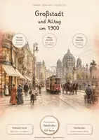 Vorschau - Unterrichtsreihen - Großstadt & Alltag um 1900 – 107 Seiten Geschichte Lernwerkstatt | Urbanisierung, Industrialisierung, Mietskasernen, Berlin & Gesellschaft | Mit Lösungen - Deckblatt