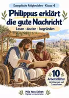 Vorschau - Arbeitsblätter - Philippus erklärt die gute Nachricht | Religion Klasse 4 Arbeitsblätter | Evangelische Religionslehre | 10 Arbeitsblätter als PDF - Deckblatt