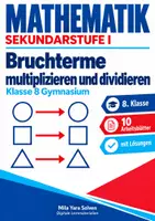 Vorschau - Arbeitsblätter - Bruchterme multiplizieren und dividieren | Mathematik Klasse 8 Gymnasium | 10 Arbeitsblätter mit Lösungen als PDF - Deckblatt