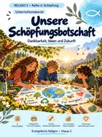 Vorschau - Unterrichtsreihen - RELIGIO 5 – Unsere Schöpfungsbotschaft | Dankbarkeit, Nachhaltigkeit & Reflexion - Deckblatt