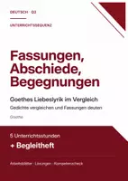 Vorschau - Stundenentwürfe - Unterrichtssequenz Q2: Goethes Liebeslyrik im Vergleich – Fassungen, Abschiede, Begegnungen (Lenz, Mörike, Günderrode, Storm; 5 Stunden) - Deckblatt