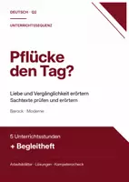 Vorschau - Stundenentwürfe - Unterrichtssequenz Q2: Pflücke den Tag? – Liebe und Vergänglichkeit erörtern (Opitz, Huch, Nietzsche, Gleim, Uhland; 5 Stunden) - Deckblatt