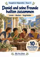 Vorschau - Arbeitsblätter - Daniel und seine Freunde halten zusammen | Religion Klasse 4 Arbeitsblätter | Evangelische Religionslehre | 10 Arbeitsblätter als PDF - Deckblatt