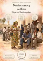 Vorschau - Unterrichtsreihen - Dekolonisierung in Afrika – Große Geschichts-Lernwerkstatt | Kolonialismus, Unabhängigkeit, Ghana, Algerien, Kongo, Kwame Nkrumah & Patrice Lumumba | Komplette Unterrichtseinheit mit Quellen & Lösungen - Deckblatt
