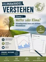 Vorschau - Stundenentwürfe - Klimawandel verstehen – Stunde I: Wetter oder Klima? Klimadiagramme lesen und zeichnen, Klimafaktoren - Deckblatt