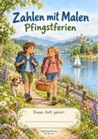 Vorschau - Arbeitsblätter - Zahlen mit Malen – Pfingstferien 🌼 Zahlenraum100 Mathe - Seite 1