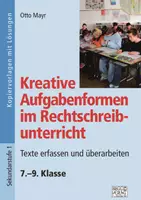 Vorschau - Arbeitsblätter - Kreative Aufgabenformen im Rechtschreibunterricht 7.–9. Klasse - Deckblatt