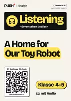 Vorschau - Arbeitsblätter - Englisch Listening: A Home for Our Toy Robot, Kl. 4–5, mit Audio - Deckblatt