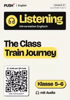 Vorschau - Arbeitsblätter - Englisch Listening: The Class Train Journey, Kl. 5–6, mit Audio - Deckblatt