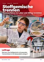 Vorschau - Unterrichtsreihen - Stoffgemische trennen – Chemie | Trennverfahren: Filtrieren, Sieben, Eindampfen & Destillieren - Deckblatt