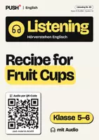 Vorschau - Arbeitsblätter - Englisch Listening: Recipe for Fruit Cups, Kl. 5–6, mit Audio - Deckblatt