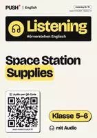Vorschau - Arbeitsblätter - Englisch Listening: Space Station Supplies, Kl. 5–6, mit Audio - Deckblatt