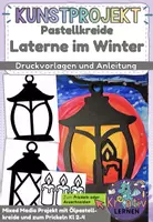Vorschau - Stundenentwürfe - - Winter Kunst Grundschule | Laterne im Winter – Klasse 2–4 - Deckblatt
