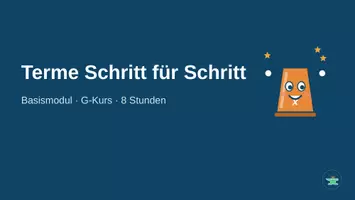 Vorschau - Präsentationen/Tafelbilder - Terme Schritt für Schritt – Präsentation für 8 Stunden: Rückblick, Quiz, Merkbox und Zusammenfassung - Seite 1