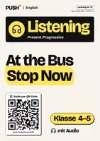 Vorschau - Arbeitsblätter - Present Progressive Listening: At the Bus Stop Now, Kl. 4–5, Audio - Deckblatt