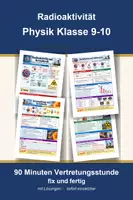 Vorschau - Arbeitsblätter - Physik Vertretungsstunde Klasse 9-10 Radioaktivität und Kernphysik - Deckblatt