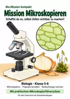 Vorschau - Stundenentwürfe - Mikroskopieren lernen mit Mikroskopierführerschein: Mission Mikroskopieren | Biologie-Mission Klasse 5-6 - Deckblatt