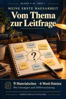 Vorschau - Unterrichtsreihen - Meine erste Hausarbeit Klasse 9 bis 10
Heft 1 · Vom Thema zur Leitfrage - Deckblatt