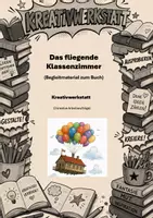 Vorschau - Arbeitsblätter - Das fliegende Klassenzimmer | 3 kreative Aufgaben | Unterrichtsmaterial | Deutsch | Klasse 5-8 - Deckblatt