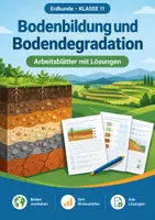 Vorschau - Arbeitsblätter - Bodenbildung und Bodendegradation Arbeitsblätter Klasse 11 - Deckblatt