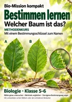 Vorschau - Stundenentwürfe - Bäume bestimmen mit Bestimmungsschlüssel - Bestimmen lernen: Welcher Baum ist das? | Biologie-Mission Klasse 5-6 - Deckblatt