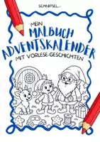 Vorschau - Mal- und Bastelvorlagen - Wichtel Adventskalender Kita Vorschule Klasse 1 | 24 Wichtelgeschichten zum Vorlesen mit Ausmalbildern | Malbuch Weihnachten: Finn in der Wichtelwerkstatt - Deckblatt