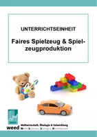 Vorschau - Stundenentwürfe - Unterrichtseinheit: Faires Spielzeug & Spielzeugproduktion - Deckblatt