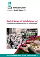 Vorschau - Unterrichtsreihen - Was hat Weizen mit Spekulation zu tun? - Deckblatt