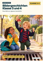 Vorschau - Arbeitsblätter - Bildergeschichten Klasse 3 und 4: Aufsatz schreiben, 3 Bildfolgen - Deckblatt