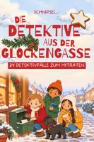 Vorschau - Anderer Materialtyp - Adventskalender Detektivgeschichten Klasse 3 4 5 | 24 Rätselfälle zum Mitraten mit Lösungen | Die Detektive aus der Glockengasse - Deckblatt