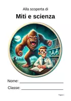 anteprima - Esercizi - Miti e scienza – Luna piena, Bigfoot e Terra piatta: allenare il pensiero critico - Pagina di copertina