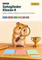 Vorschau - Arbeitsblätter - Satzglieder Klasse 4: Subjekt, Prädikat, Objekte, Zeit und Ort, mit Lösungen - Seite 1