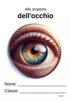 anteprima - Esperimenti - L'occhio per la primaria – Esperimenti facili su pupilla, punto cieco e colori - Pagina di copertina