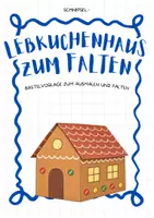 Vorschau - Mal- und Bastelvorlagen - Lebkuchenhaus zum Falten | Bastelvorlage für Ausmalen und Kleben | Advent Klasse 1 2 3 4 kostenlos - Deckblatt