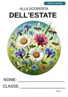 anteprima - Esperimenti - Alla scoperta dell'estate – Esperimenti, giochi e schede su sole e api per la classe 1ª - Pagina di copertina