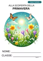 anteprima - Esperimenti - Alla scoperta della primavera – Esperimenti, giochi e schede su fiori, farfalle e lepri per la classe 1ª - Pagina di copertina