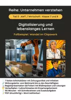 Vorschau - Stundenentwürfe - Digitalisierung und lebenslanges Lernen: Wandel im Chipswerk | AWT Klasse 7 und 8 | Unternehmen verstehen Teil 5 - Deckblatt