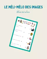 Aperçu - Feuilles d'exercices - Le méli-mélo des images - Atelier de lecture compréhension - Page de couverture